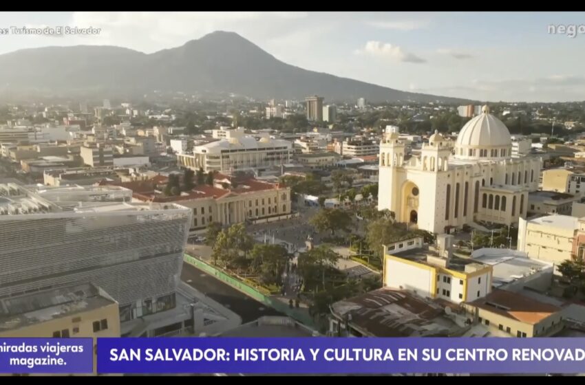  El Salvador – Miradas Viajeras Negocios TV Movistar Plus+